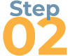 graphic that says "Step 02'