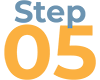 graphic that says "Step 05'